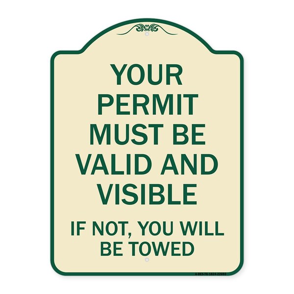Your Permit Must Valid and Visible If Not You Will Towed Aluminum Sign, 24" x 18", TG-1824-22693